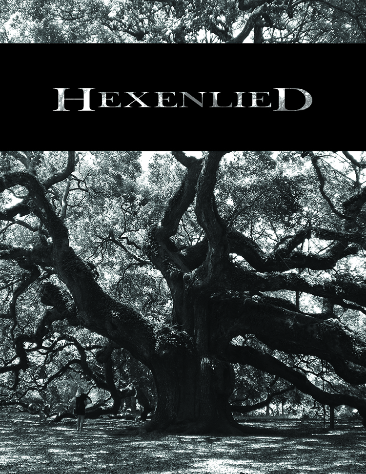 Program cover, the word Hexenlied appears in all caps on an all black band with tree branches showing through the letters. The rest of the cover shows Angel Oak, a centuriesold-oak tree outside of Charleston, South Carolina